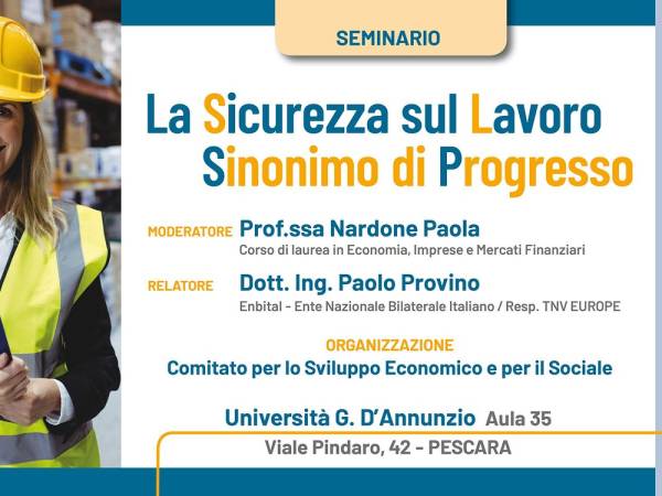 Seminario "La sicurezza sul lavoro sinonimo di progresso"