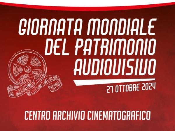 Giornata Mondiale del Patrimonio Audiovisivo