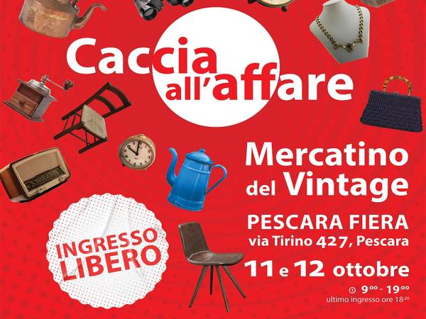 “Caccia all’Affare” a Pescara 11 e 12 ottobre