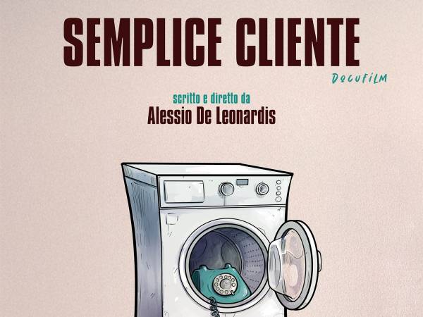 Arriva al cinema in Abruzzo “Semplice Cliente” la leggenda di Mario Magnotta