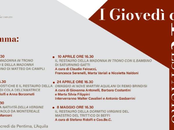 I giovedì del restauro 6 marzo – 8 maggio 2025 Museo Nazionale d’Abruzzo dell’Aquila