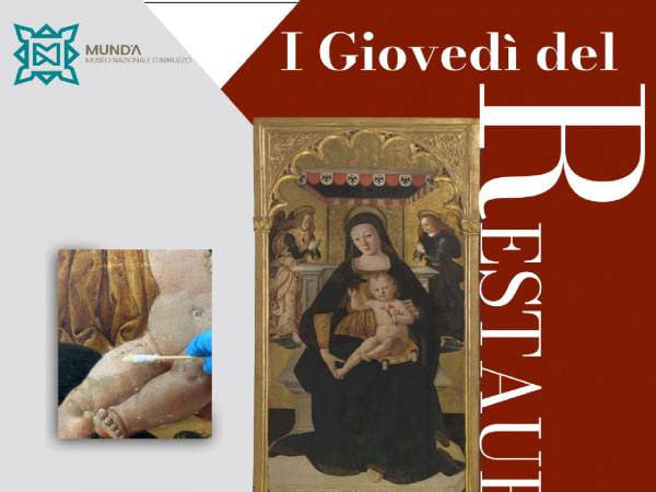 I GIOVEDI’ DEL RESTAURO Le indagini diagnostiche e il restauro della Madonna in trono col Bambino