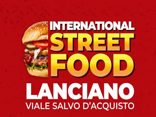 International street food a Lanciano dal 16 al 18 maggio