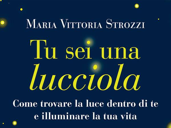 Maria Vittoria Strozzi, Tu sei una lucciola
