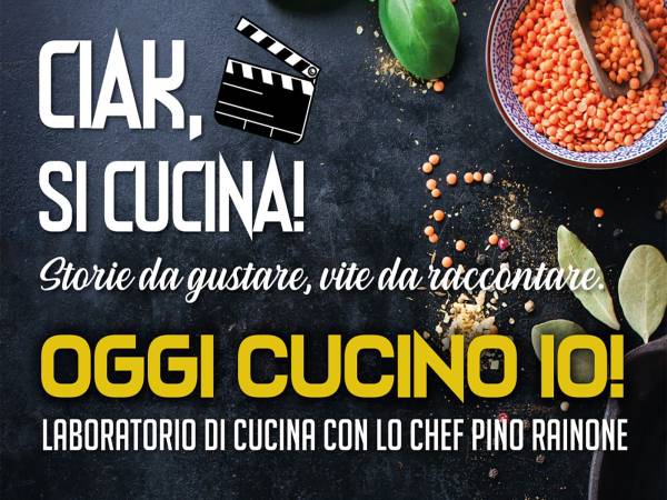 Ciak si cucina, atto III: OGGI CUCINO IO!