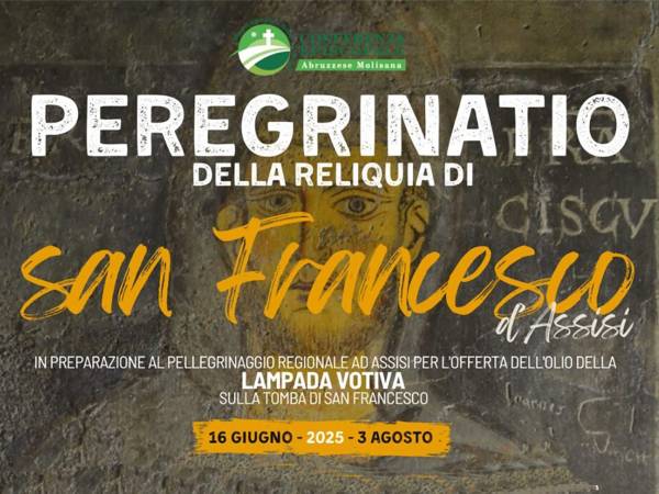 LA PEREGRINATIO DELLA RELIQUIA DI SAN FRANCESCO NELLE DIOCESI ABRUZZESI 