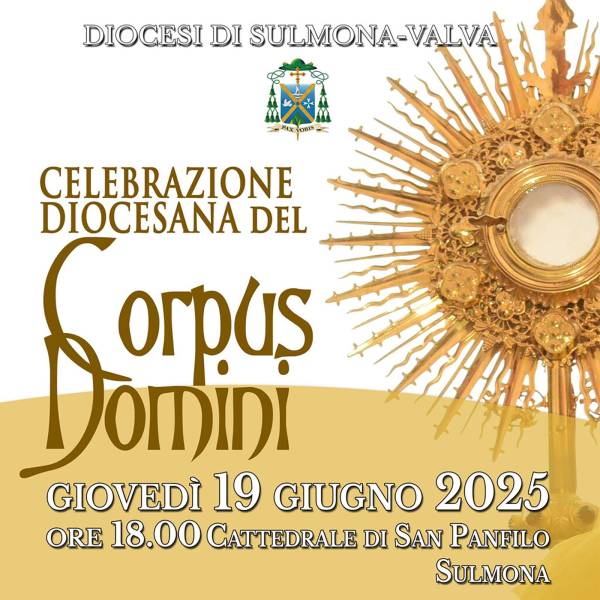 SULMONA CELEBRA L’AMORE DIVINO: IL VESCOVO INVITA ALLA SOLENNE FESTA DEL CORPUS DOMINI