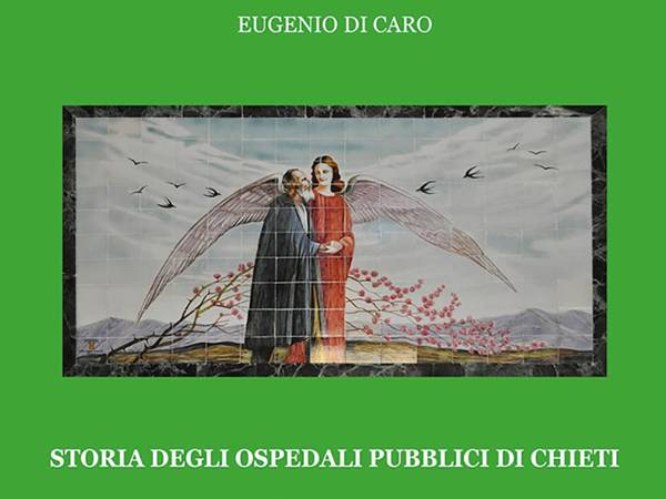Eugenio Di Caro presenta la "Storia degli ospedali pubblici di Chieti"