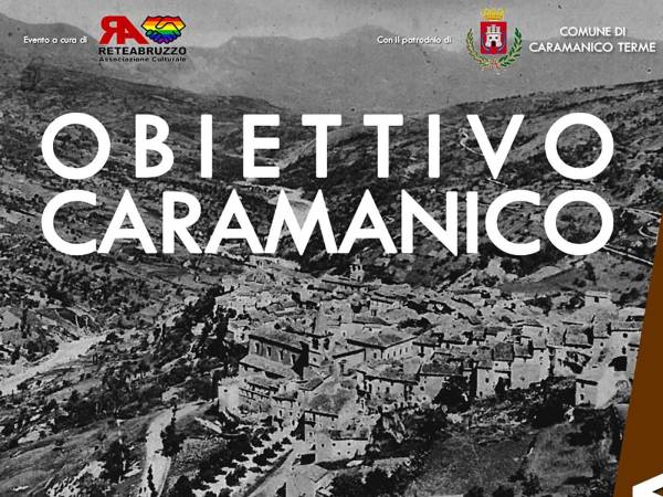 “Obiettivo Caramanico”: la riscoperta della storia e dell'identità di Caramanico Terme
