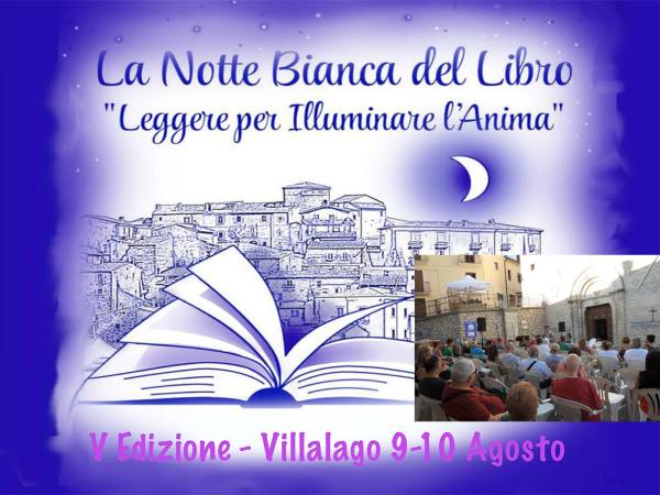TUTTO È PRONTO PER LA QUINTA EDIZIONE DELLA “NOTTE BIANCA DEL LIBRO A VILLALAGO”