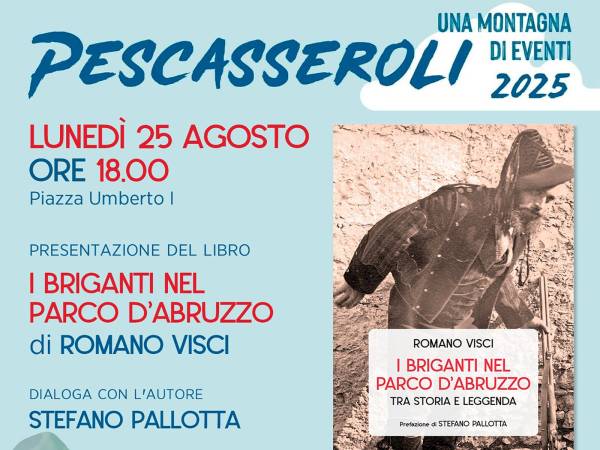 "Una montagna di eventi" propone il libro "I briganti nel Parco d’Abruzzo" di Romano Visci