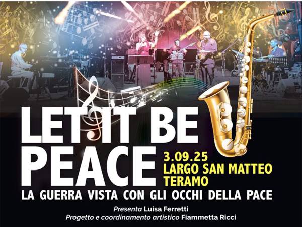 “Let it be peace – La guerra vista con gli occhi della pace”