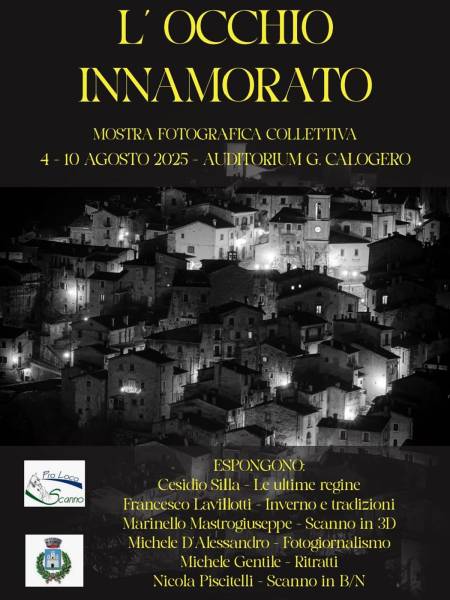"L’OCCHIO INNAMORATO": MOSTRA FOTOGRAFICA COLLETTIVA A SCANNO