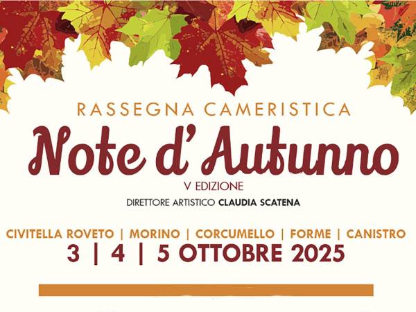“Note d’Autunno” 2025: musica, teatro e natura nei borghi della Valle Roveto
