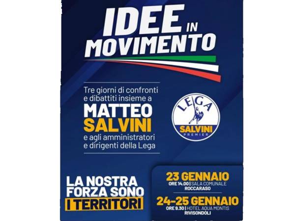 LA TRE GIORNI IN ABRUZZO DELLA LEGA A ROCCARASO E RIVISINDOLI