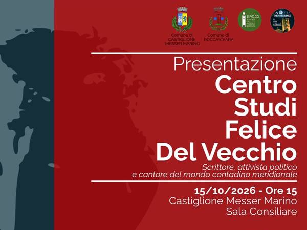 A Castiglione Messer Marino nasce il Centro Studi Felice Del Vecchio