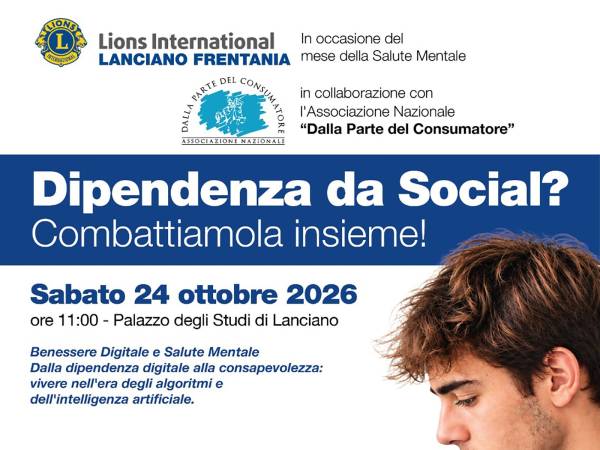 DIPENDENZA DA SOCIAL: IL LIONS CLUB LANCIANO FRENTANIA LANCIA UNA SFIDA PER LA SALUTE MENTALE DEI GIOVANI