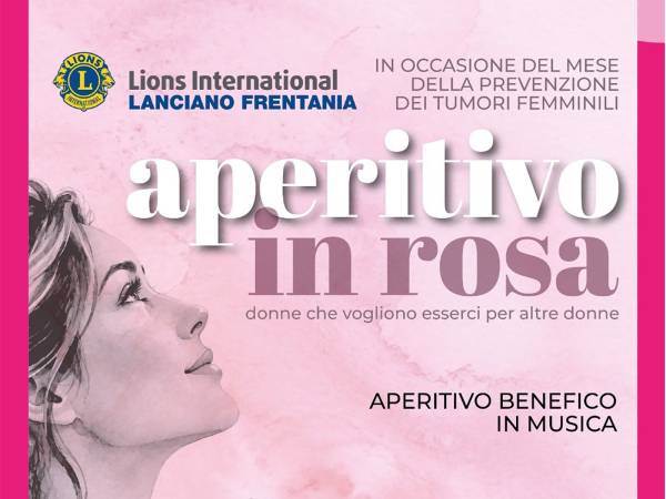 Lions Club Lanciano Frentania, “Aperitivo in rosa”