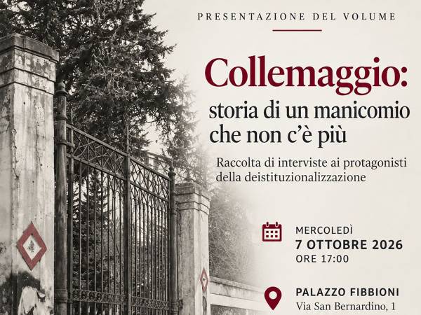 “Collemaggio: storia di un manicomio che non c’è più”
