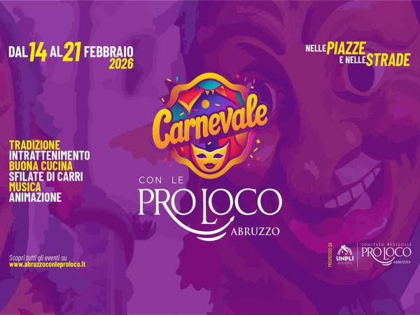 Dal 14 al 21 febbraio il Carnevale con le Pro Loco d’Abruzzo