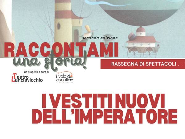 Spettacolo I VESTITI NUOVI DELL’IMPERATORE 