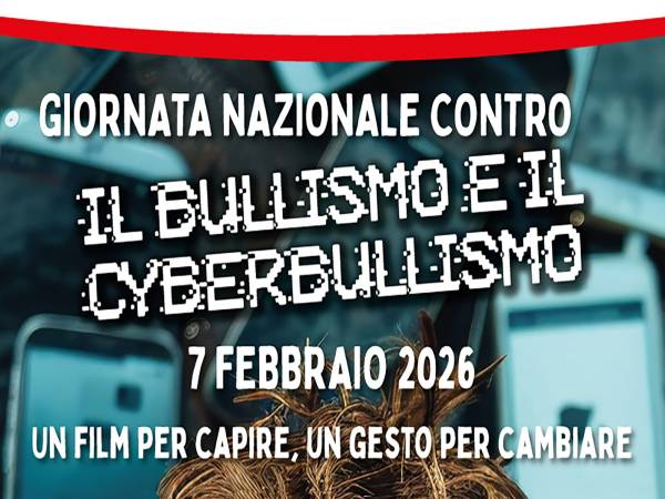 7 febbraio 2026, Giornata Nazionale Contro il Bullismo e il Cyberbullismo