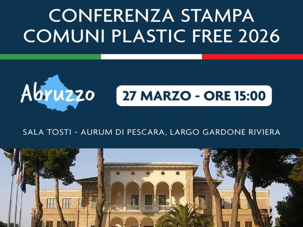 Il 27 marzo a Pescara la conferenza “Comuni Plastic Free 2026” di Pescara