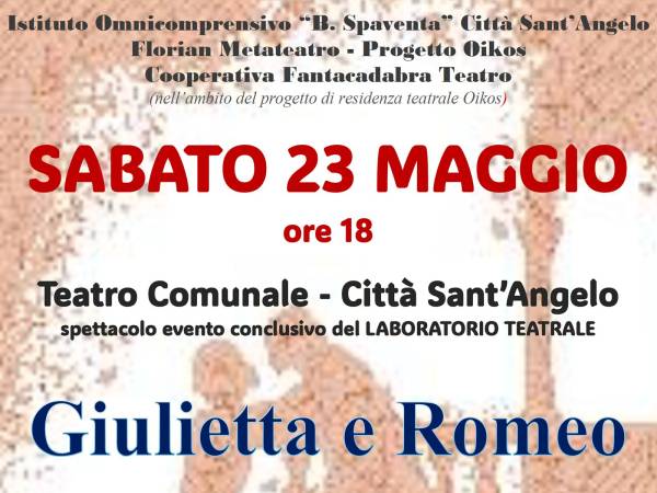 Gli alunni dell’Istituto “B. Spaventa” di Città Sant'Angelo rappresenteranno “Giulietta e Romeo”