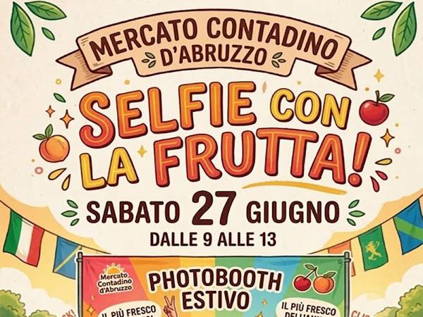 “Selfie con la Frutta”: il Mercato Contadino d’Abruzzo lancia un photobooth sociale