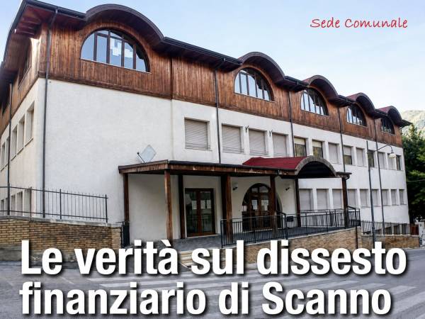 Quali verità dietro il dissesto finanziario di Scanno?