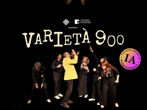 "Varietà 900 ovvero Tingeltangel" con Franco Mannella, la Compagnia dell'Aratro e Massimiliano Fusella per l'Estate dell'Aratro