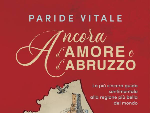 Paride Vitale, Ancora d’amore e d’Abruzzo