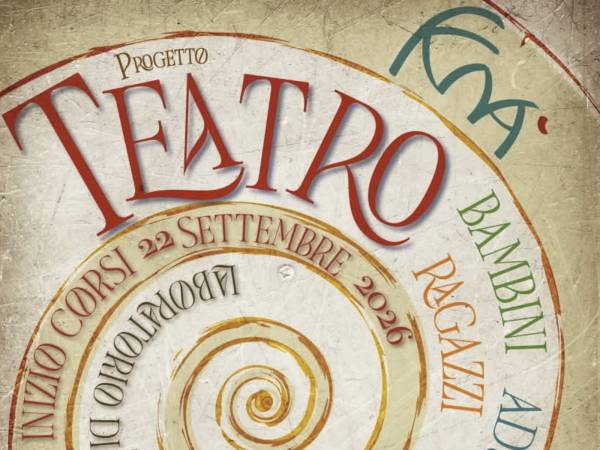 DAL 22 SETTEMBRE 2026 “PROGETTO TEATRO KNÀ” PER TUTTE LE FASCE DI ETÀ